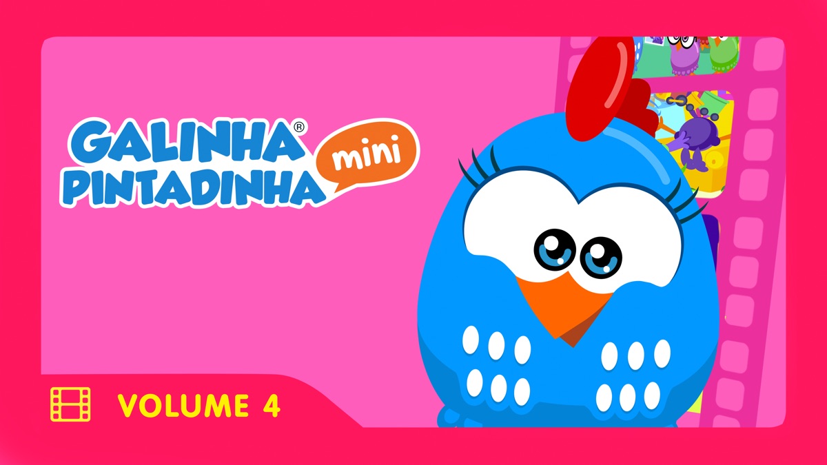 ‎Galinha Pintadinha Mini: Volume 4 - Apple TV