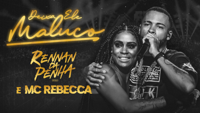 Rennan da Penha & Mc Rebecca - Deixa Ele Maluco (Ao Vivo) artwork