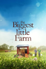 The Biggest Little Farm - John Chester