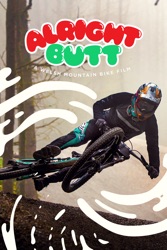 Alright Butt, A Welsh Mountain Bike Film
