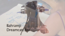 Dreamcatcher - Bahramji & Maneesh De Moor