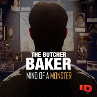 The Butcher Baker: Mind of a Monster
