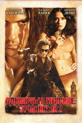 Однажды в Мексике: Отчаянный 2