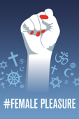 #Female Pleasure (OmU)