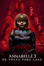 Capa do filme Annabelle 3: De Volta Para Casa