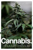 Cannabis: Through the Ages - Piers Garland