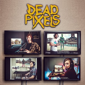 Dead Pixels, Season 1 - Episode 6