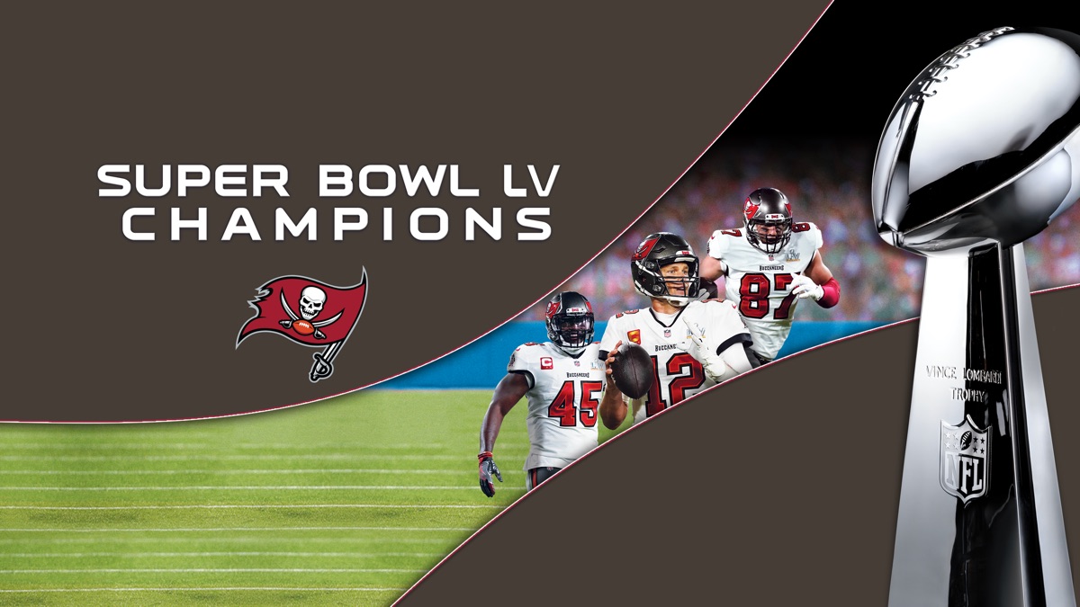 NFL Super Bowl LV Champions: Tampa Bay Buccaneers | Apple TV