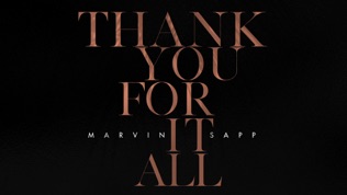 Marvin Sapp Thank You For It All