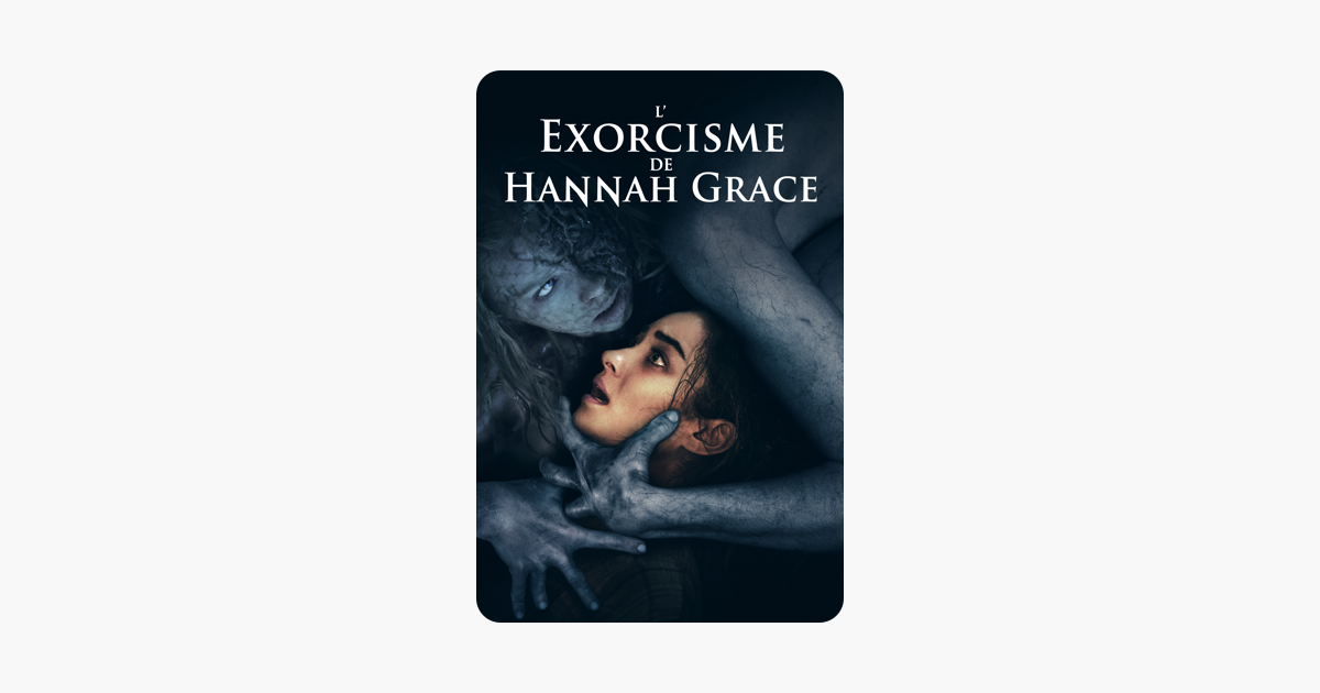 L'exorcisme De Hannah Grace sur iTunes L'exorcisme De Hannah Grace sur iTunes