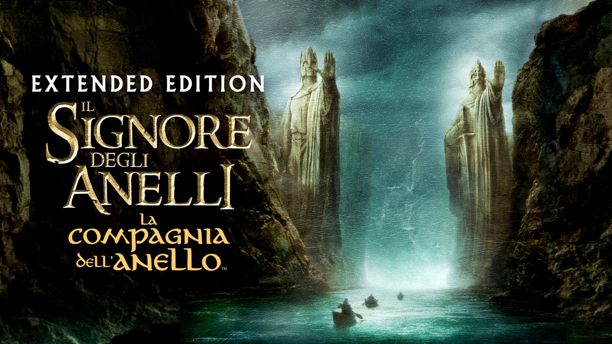 Il Signore Degli Anelli La Compagnia Dell'anello Extended Edition Streaming