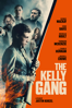 The Kelly Gang - Justin Kurzel