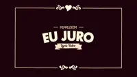 Eu juro — Ferrugem
