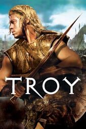 Poster for Troy by Wolfgang Petersen