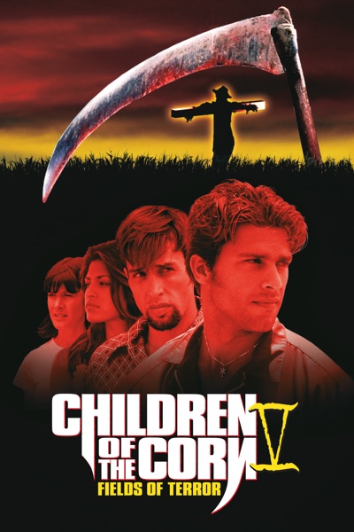 Children of the Corn V Fields of Terror