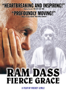 Ram Dass Fierce Grace - Mickey Lemle