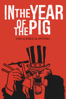 In the Year of the Pig - Emile De Antonio