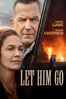 Let Him Go - Thomas Bezucha