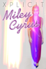 Miley Cyrus: Xplicit - Billy Simpson