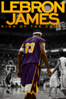 Lebron James: King of the Court - Adam Witney