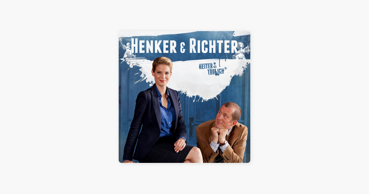 Heiter Bis Tödlich: Henker & Richter Heiter Bis Tödlich: Henker & Richter