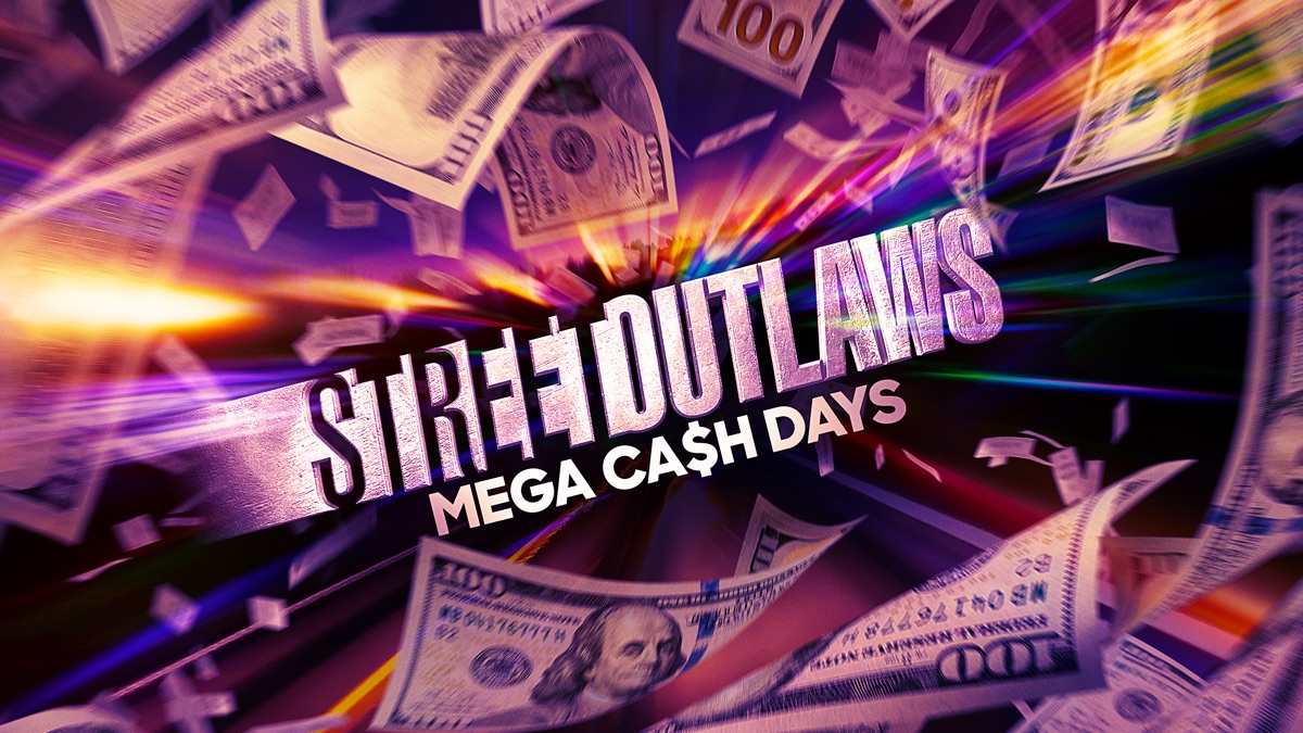 Street Outlaws Mega Cash Days Apple TV