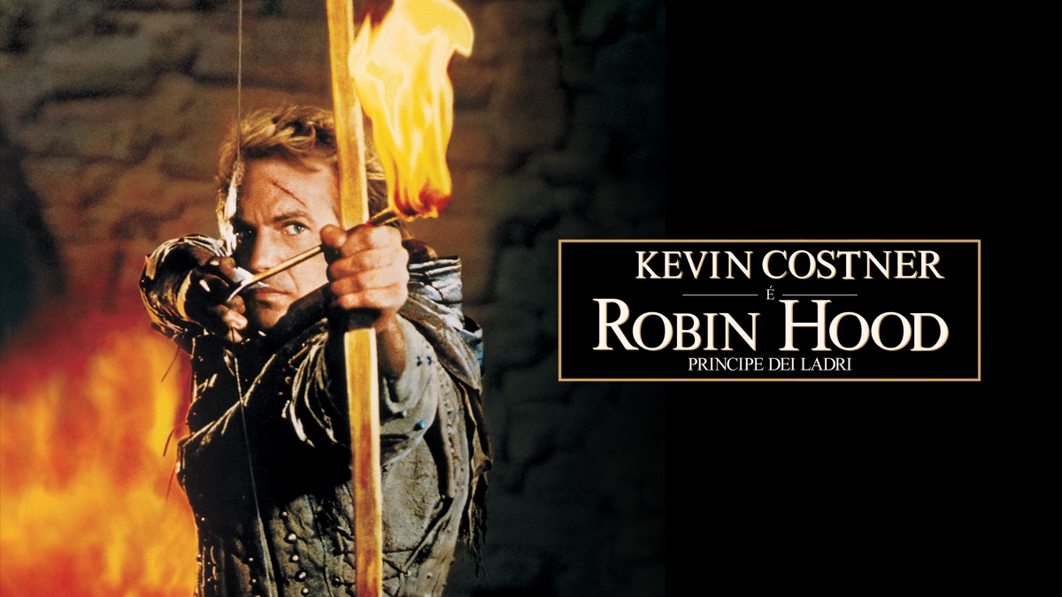 Racconti di Cinema: Robin Hood - Principe dei ladri di Kevin Reynolds