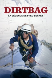 Dirtbag: La Légende de Fred Beckey