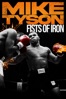 Poster för Mike Tyson: Fists of Iron