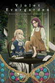 Violet Evergarden I: Eternity and the Auto Memory Doll