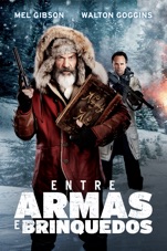 Capa do filme Entre Armas e Brinquedos