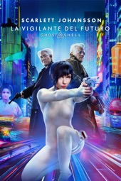 Poster for La Vigilante del Futuro: Ghost in the Shell by Rupert Sanders
