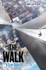 The Walk - Robert Zemeckis