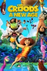 The Croods 2: A New Age