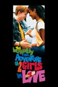 The Incredibly True Adventures of Two Girls in Love