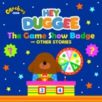 Hey Duggee - The Game Show Badge & Other Stories