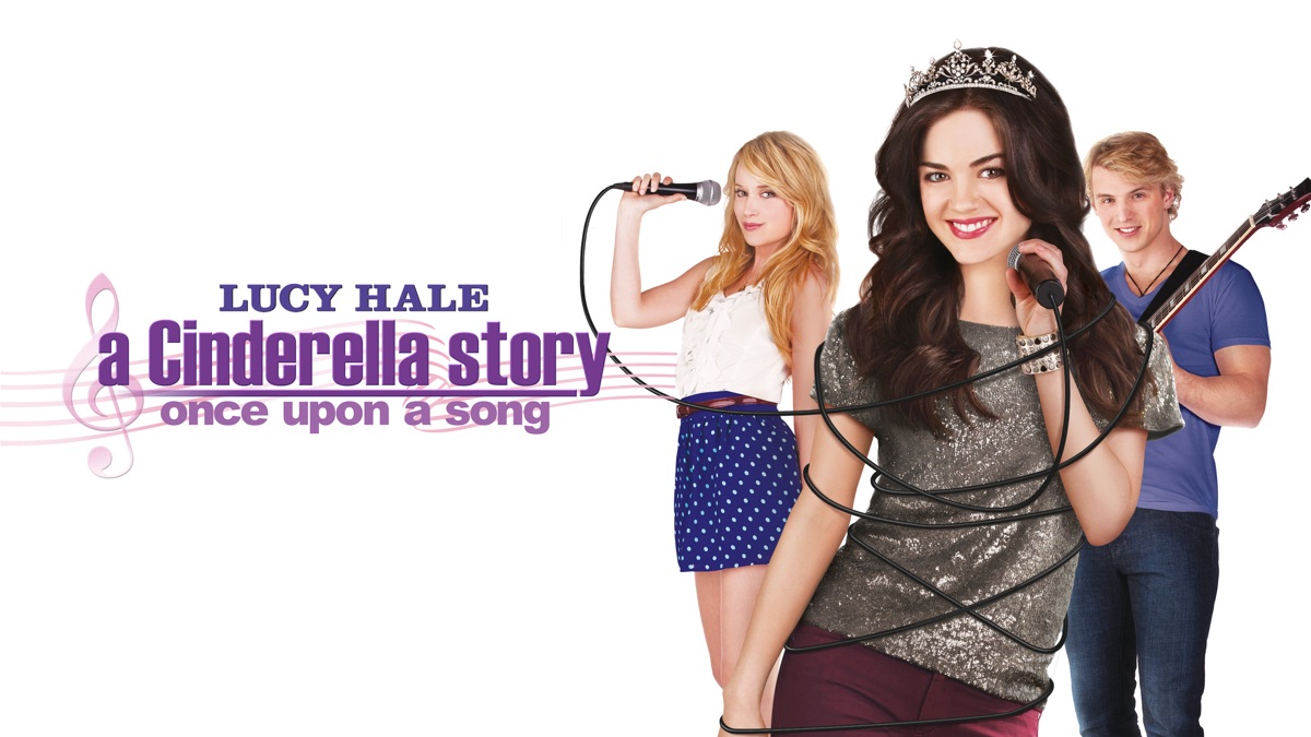A Cinderella Story Once Upon A Song Streaming Community