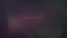 Sing Gently - Eric Whitacre & Virtual Choir 6