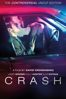 Crash (Uncut Edition) - David Cronenberg