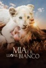 Locandina Mia e il leone bianco su Apple iTunes Locandina Mia e il leone bianco su Apple iTunes