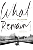 What Remains: The Life and Work of Sally Mann - Steven Cantor