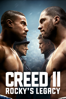 Creed II: Rocky's Legacy - Steven Caple Jr.