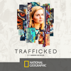 Trafficked with Mariana van Zeller - Trafficked with Mariana Van Zeller, Season 1  artwork