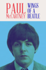 Paul McCartney: Wings of a Beatle - Matt Salmon