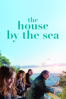 The House by the Sea - Robert Guédiguian