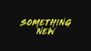 Something New [Official Dance Video] - D-Major