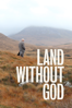 Land Without God - Gerard Mannix Flynn & Maedhbh McMahon