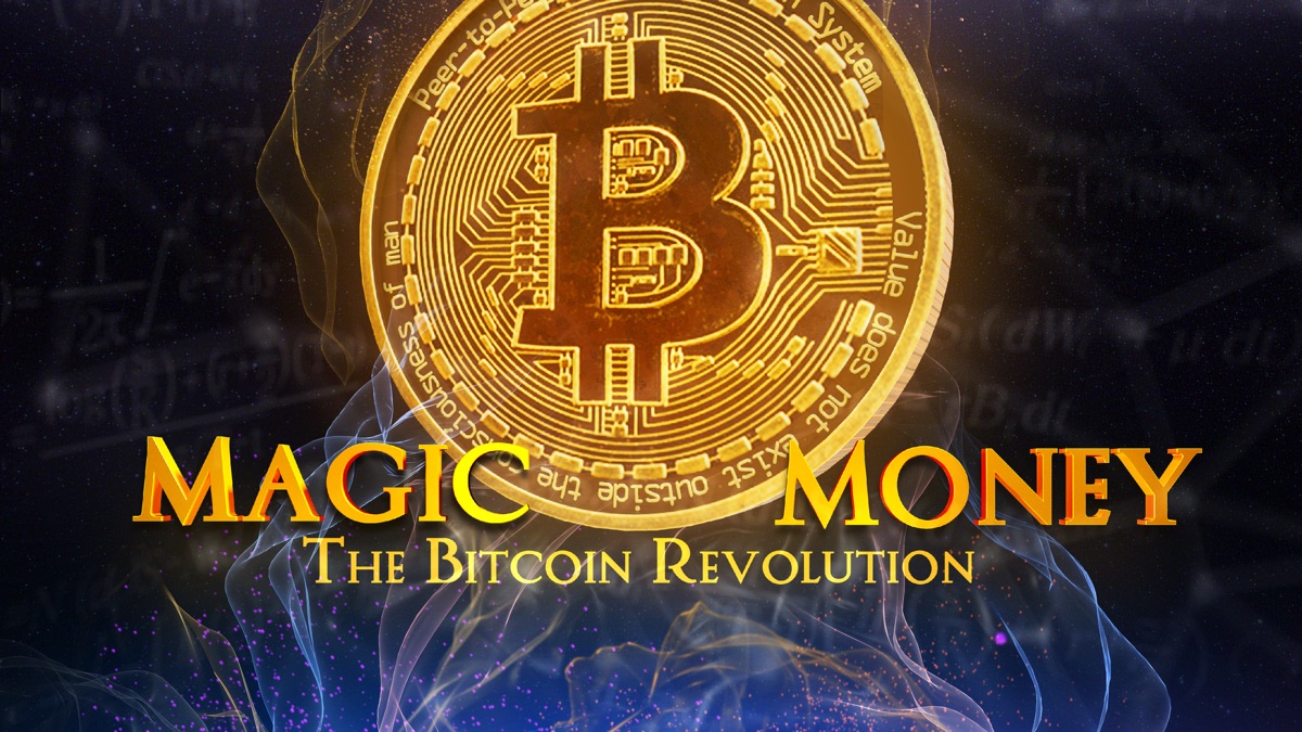 ‎Magic Money: The Bitcoin Revolution - Apple TV