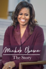 Michelle Obama: The Story - Jordan Hill