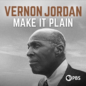 Vernon Jordan: Make It Plain - Episode 1